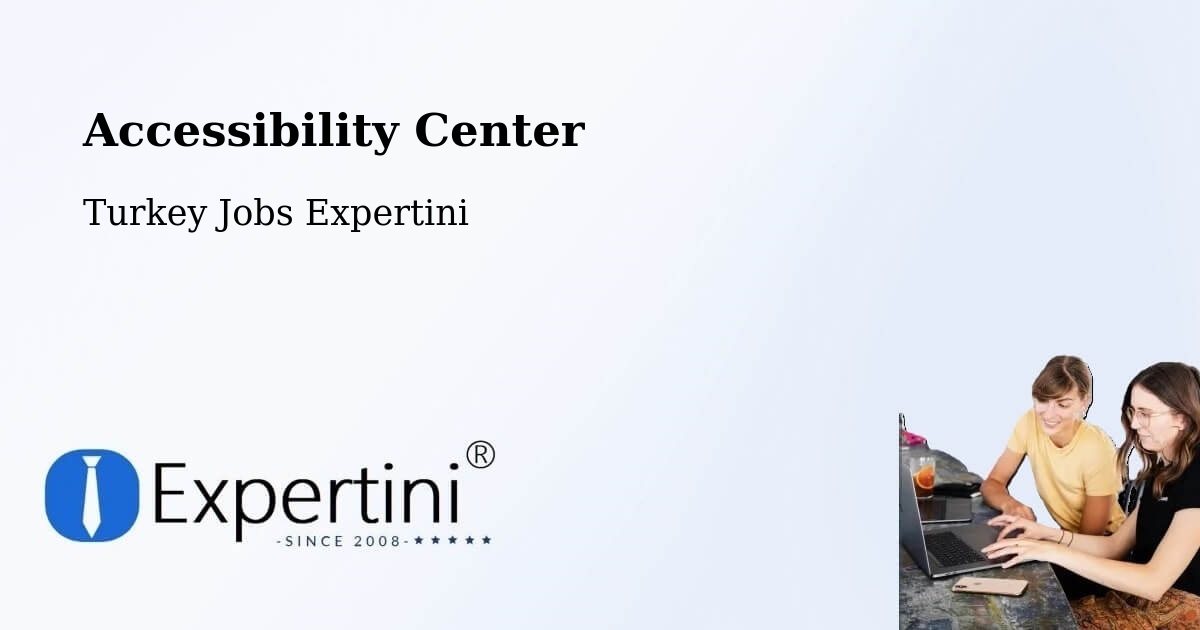Accessibility Statement – Pütürge - Turkey Jobs Expertini