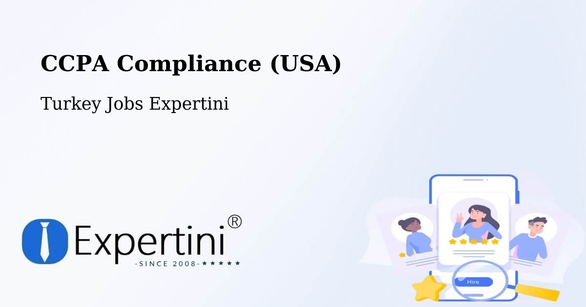 CCPA Privacy Rights & Compliance Notice – Pütürge - Turkey Jobs Expertini