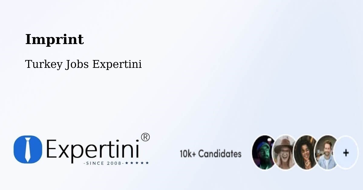 Imprint – Pütürge - Turkey Jobs Expertini