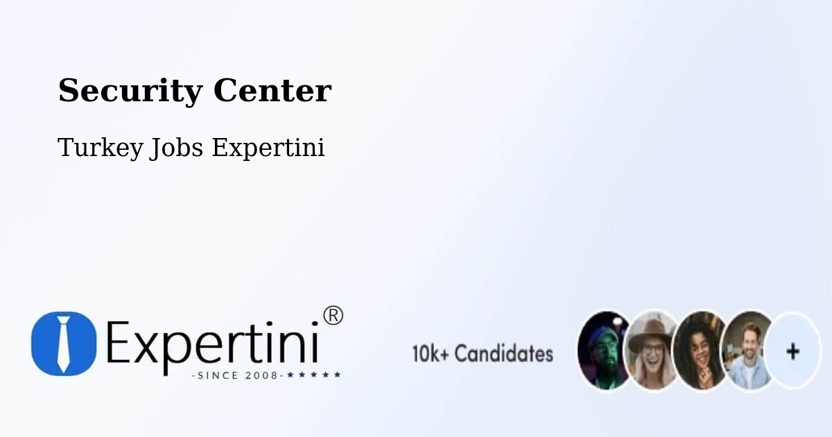 Security & Compliance – Pütürge - Turkey Jobs Expertini