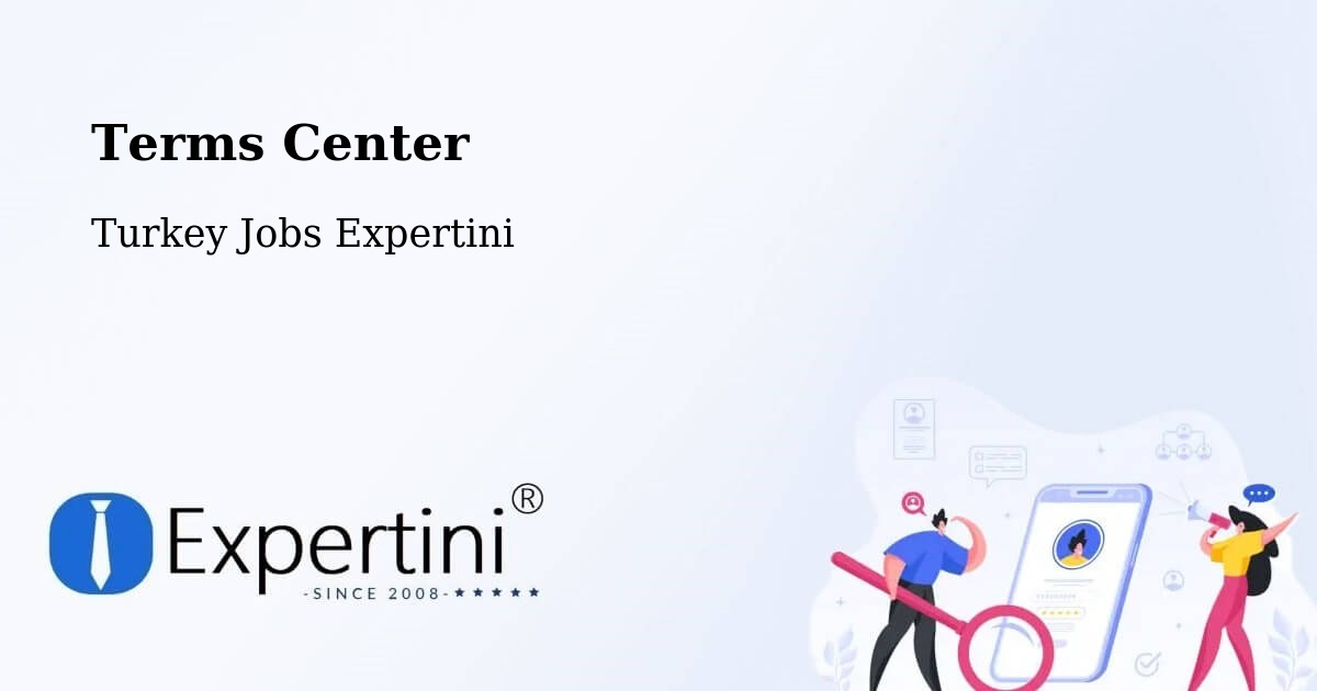 Terms of Service – Pütürge - Turkey Jobs Expertini
