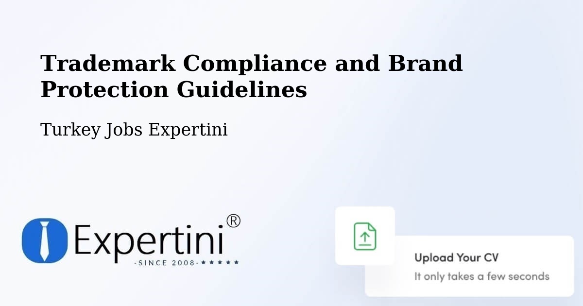 Trademark & Brand Protection Guidelines – Pütürge - Turkey Jobs Expertini